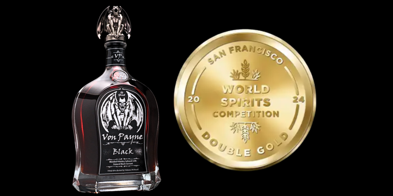 Setting a New Standard: Von Payne Black Claims Double Gold at 2024 San Francisco World Spirits Competition